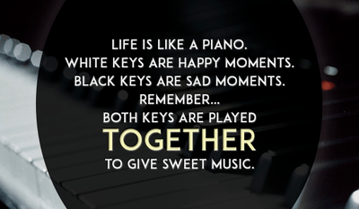 Life is Like a Piano